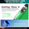 Geekvape Wenax Q Kit 1000mAh 25W 2ml Pod System in Dubai