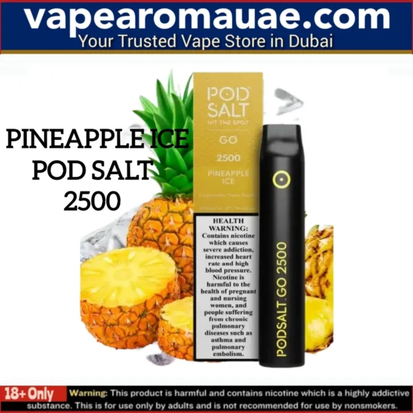 Best Pod Salt Go Pineapple Ice 2500 Puffs Disposable Vape- UAE