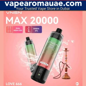 VNSN Max Love 666 Shisha 20000 Puffs Disposable Vape- UAE