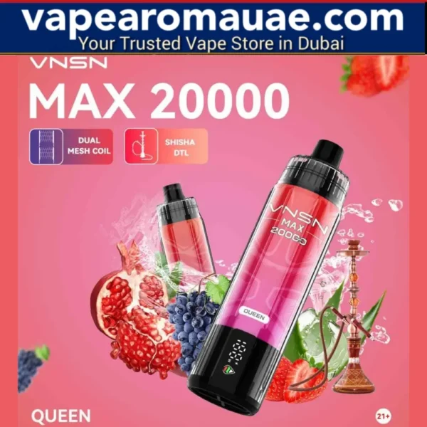 VNSN Max Queen 20000 Puffs Shisha Disposable Vape- UAE